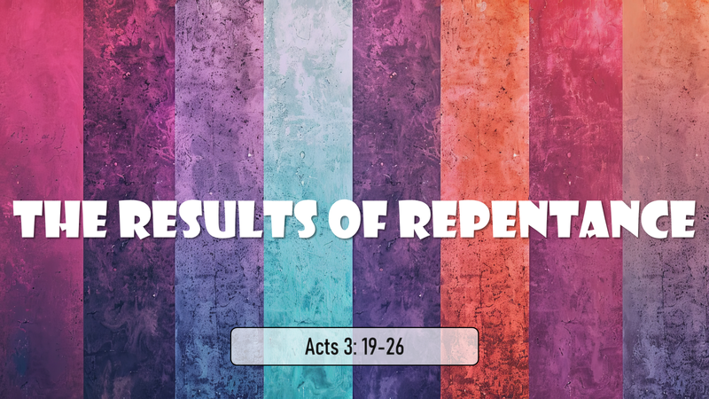 The Results of Repentance