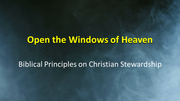 Open the Windows of Heaven
