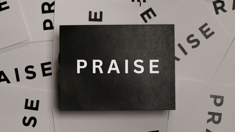 Praise
