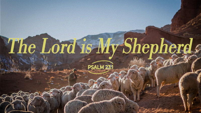 The Lord is My Shepherd