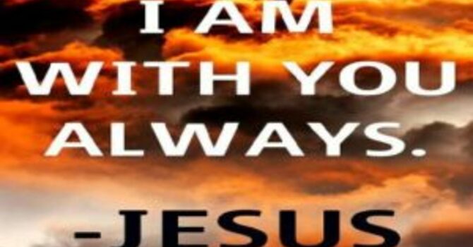 "When God Says I Am With You, He Means It" A.M. Service