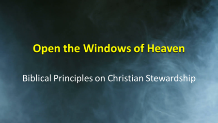 Open the Windows of Heaven