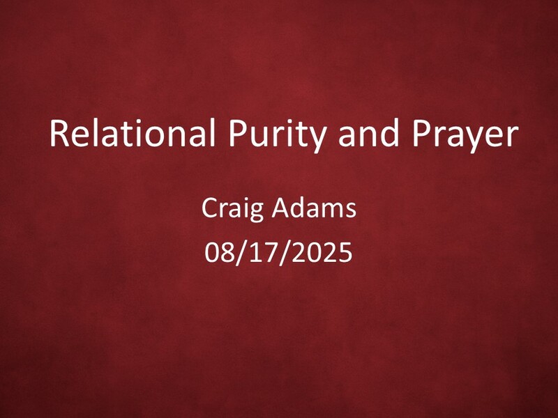 Relational Purity and Prayer