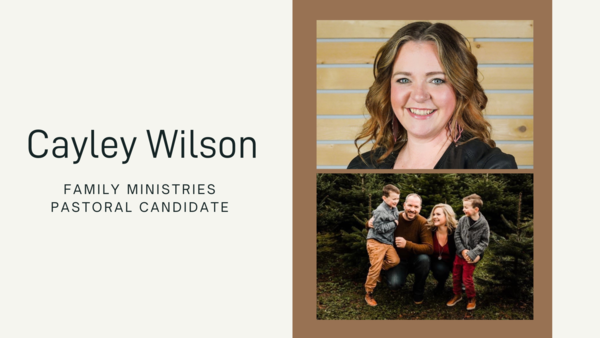 Family Ministries Pastoral Candidate