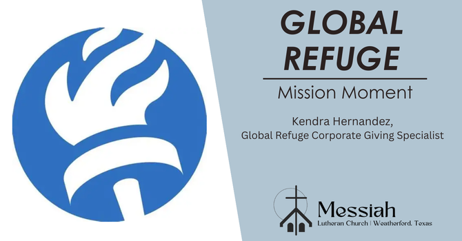 Mission Moment - Global Refuge