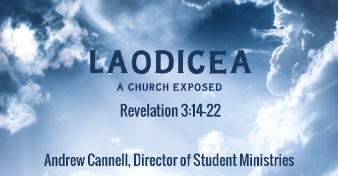 Laodicea - A Church Exposed