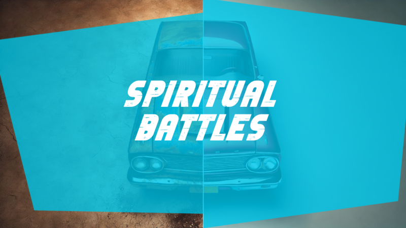 Spiritual Battles