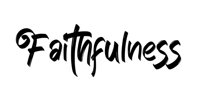 "Faithfulness"