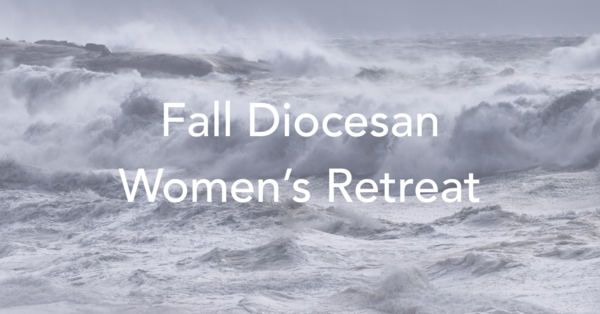 Fall Diocesan Women's Retreat