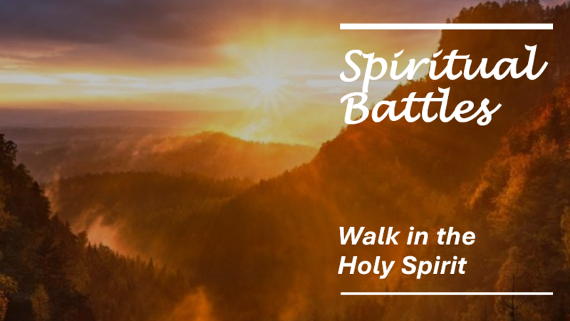 Walk in the Holy Spirit