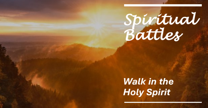 Walk in the Holy Spirit