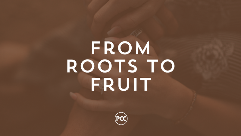 From Roots to Fruit