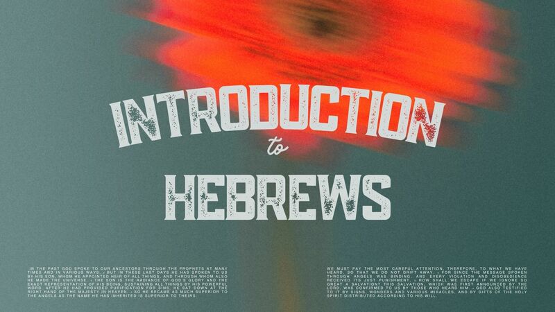 Introduction to Hebrews