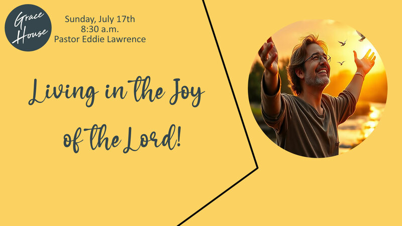 Living in the Joy of the Lord