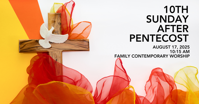 Tenth Sunday After Pentecost