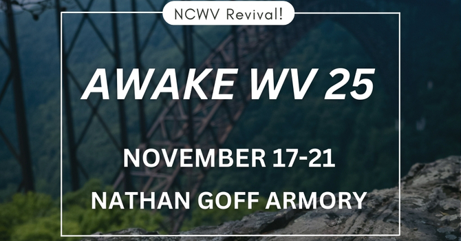 Awake WV 2025!