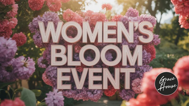 Women's Bloom Event