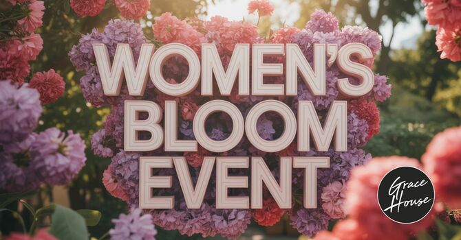 Women's Bloom Event