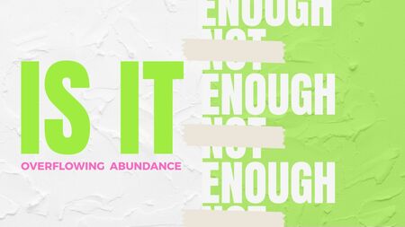 Is it Enough?