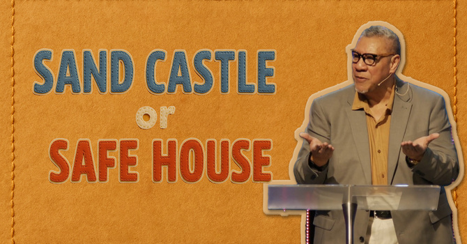 Sand Castle or Safe House? 
