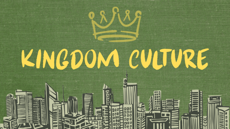 Kingdom Culture