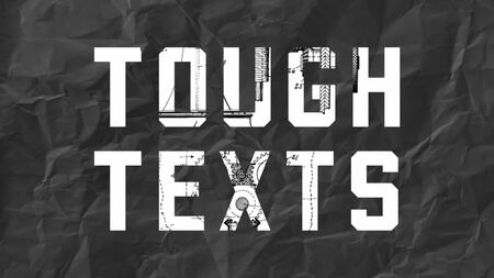 Tough Texts