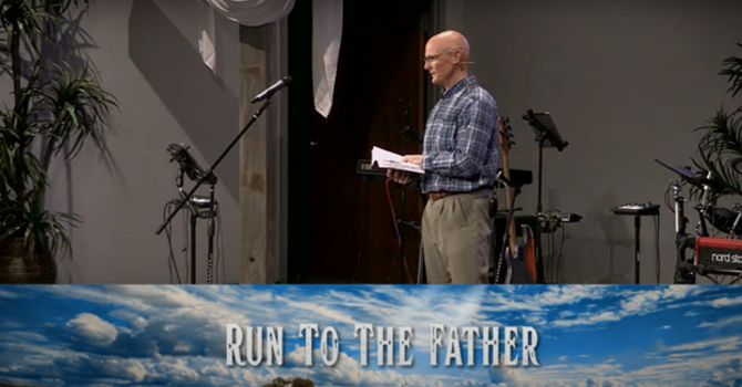 Run to the Father | Selected Scriptures