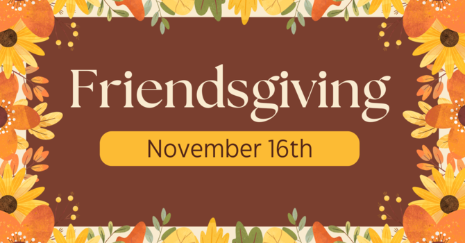 Friendsgiving 