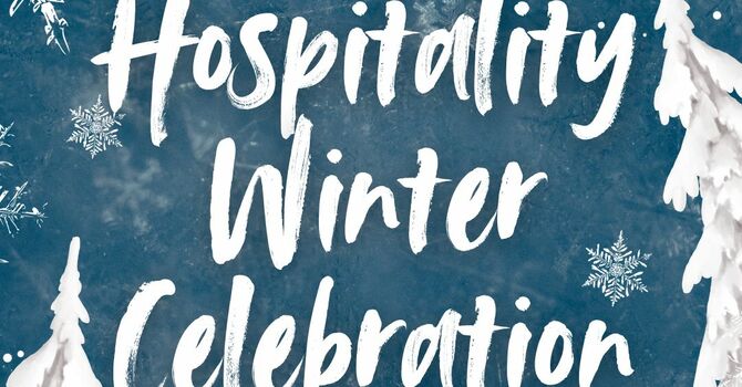 Hospitality Ministry Winter Celebration