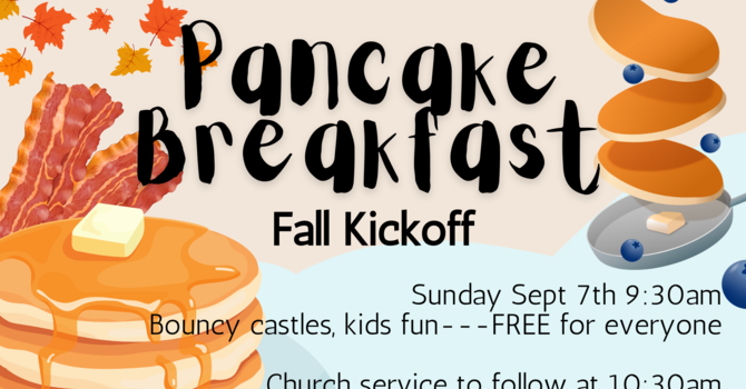 Fall Pancake Breakfast Kickoff