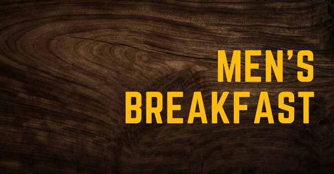Men’s Breakfast