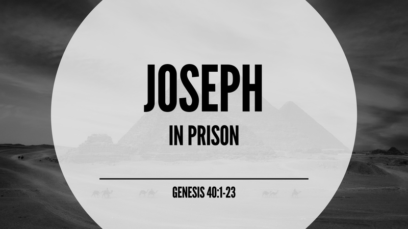5. Joseph in Prison