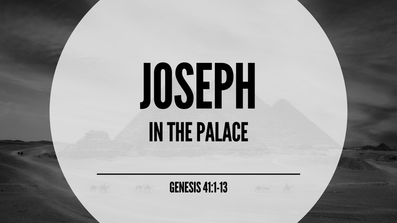 6. Joseph in the Palace