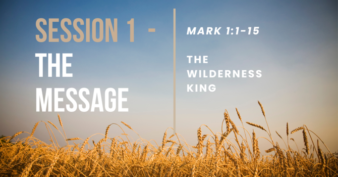 Session 1: The Message