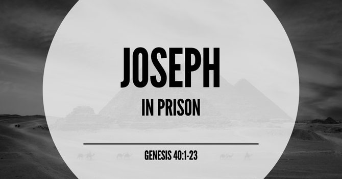 5. Joseph in Prison