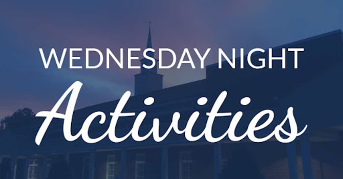 Wednesday Night Activities