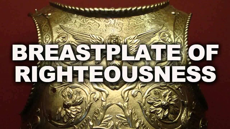 The Breastplate of Righteousness
