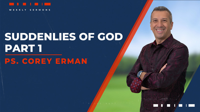 Suddenlies of God - Part 1