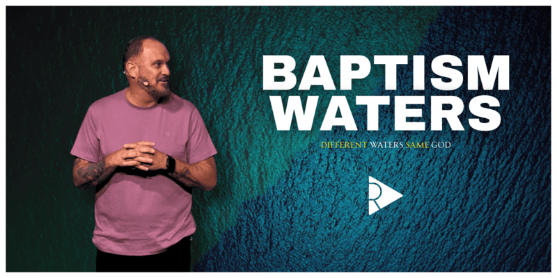 Baptism Waters