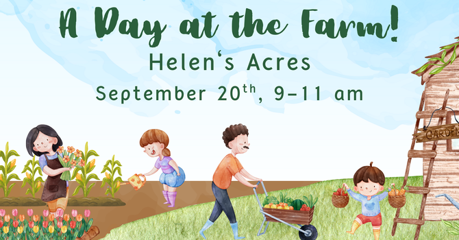 Helen's Acres - A Day at the Farm