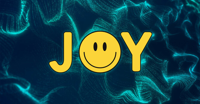 Joy