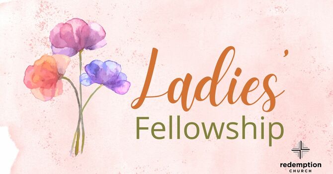 Ladies' Fellowship