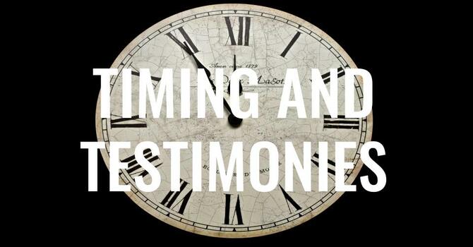 Timing And Testimonies - Bro. Smith