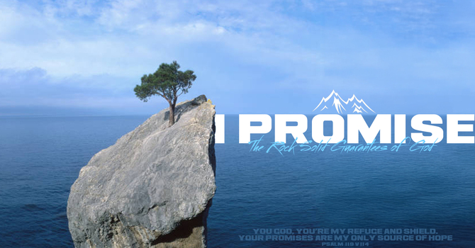 New Series - "I Promise"