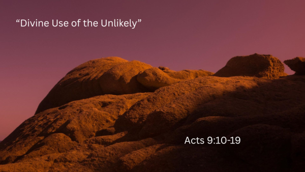 Divine Use of the Unlikely
