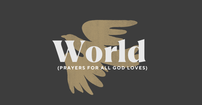 World (Prayers for All God Loves)