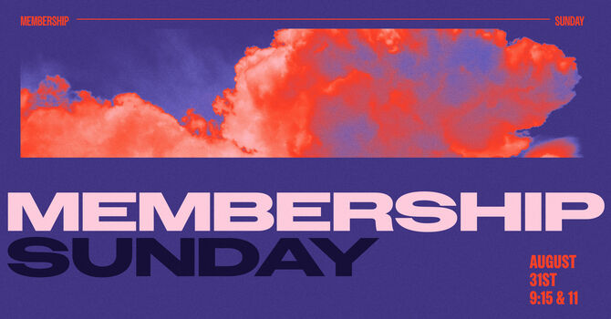 Membership Sunday 
