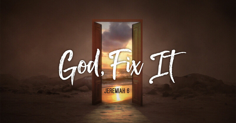 God, Fix It!