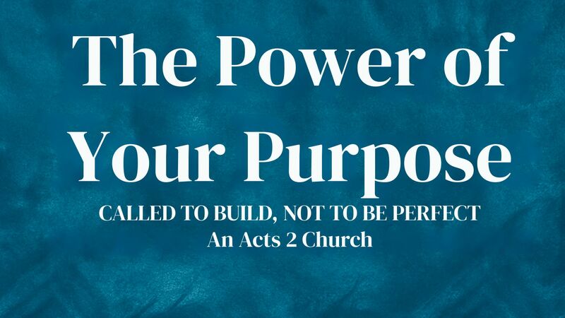 The Power of Your Purpose