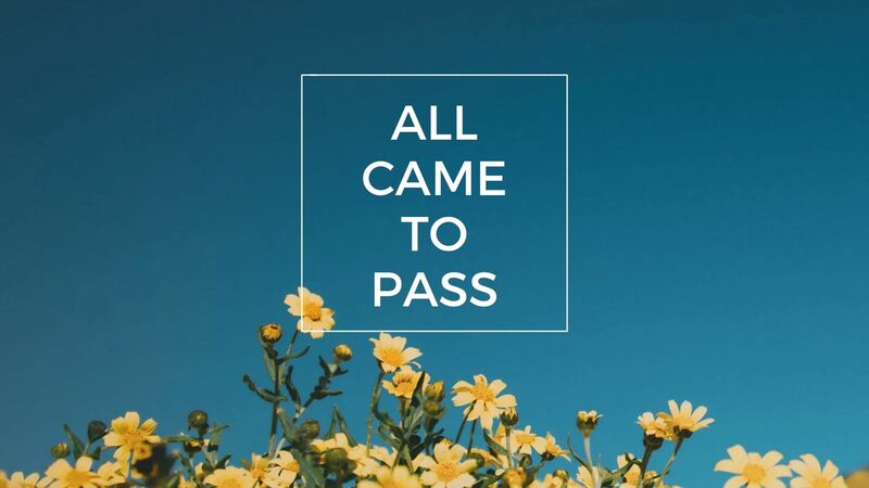 All Came to Pass
